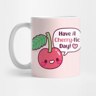 Cute Cherry Have A Cherryfic Day Mug